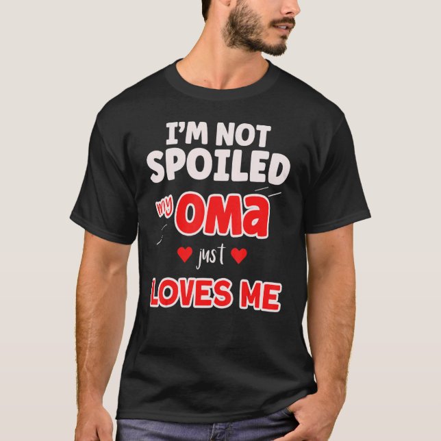 Camiseta No estoy malcriada, mi mamá me ama mi Oma L (Anverso)