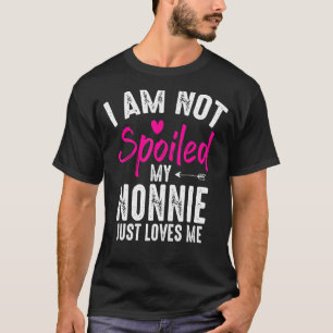 Camiseta No estoy malcriada mi Nonie me ama familia mejor v