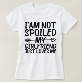 Camiseta No estoy malcriada, mi novia me ama gracioso
