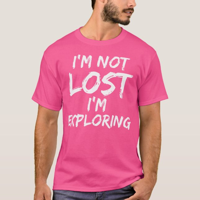 Camiseta No Estoy Perdida Estoy Explorando El Caminata Grac (Anverso)