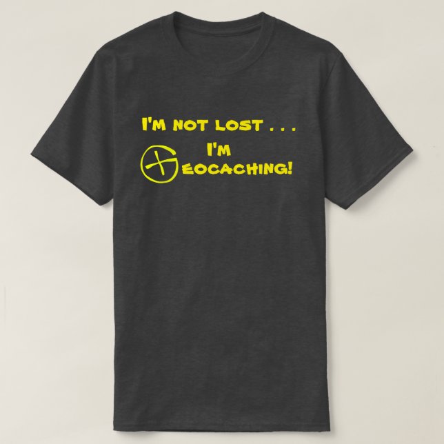 CAMISETA ¡NO ESTOY PERDIDO DE QUE ME ESTOY PREPARANDO! (Diseño del anverso)