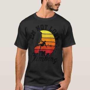 Camiseta No estoy perdido estoy escalando Boulder Rock Clim
