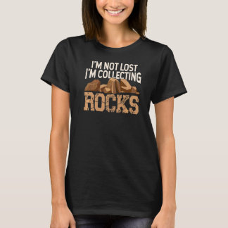 Camiseta No estoy perdido estoy recolectando piedra geóloga