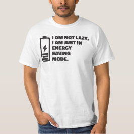 Camiseta No Estoy Perezoso, Solo Estoy En Modo De Ahorro De