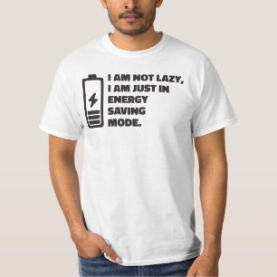 Camiseta No Estoy Perezoso, Solo Estoy En Modo De Ahorro De