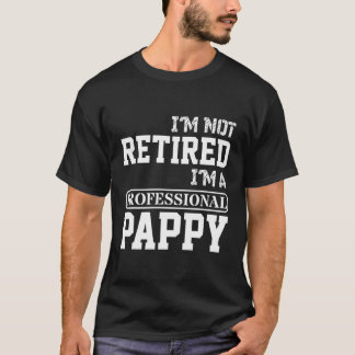 Camiseta No Estoy Retirado Soy Un Pappino Profesional De La