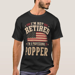 Camiseta No estoy retirado soy un profesional popper día de