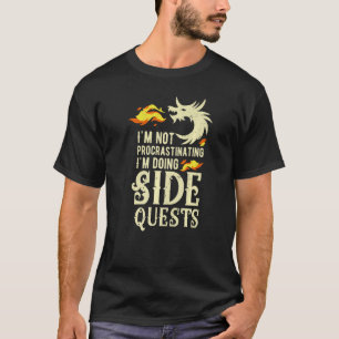 Camiseta No estoy retrasando estoy haciendo quehaceres late