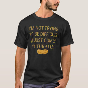 Camiseta No estoy tratando de ser difícil alérgico a los ca