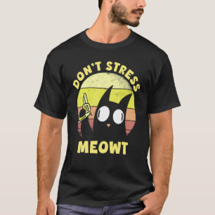 Camiseta No estreses gatito Ca No estreses Meowt 1