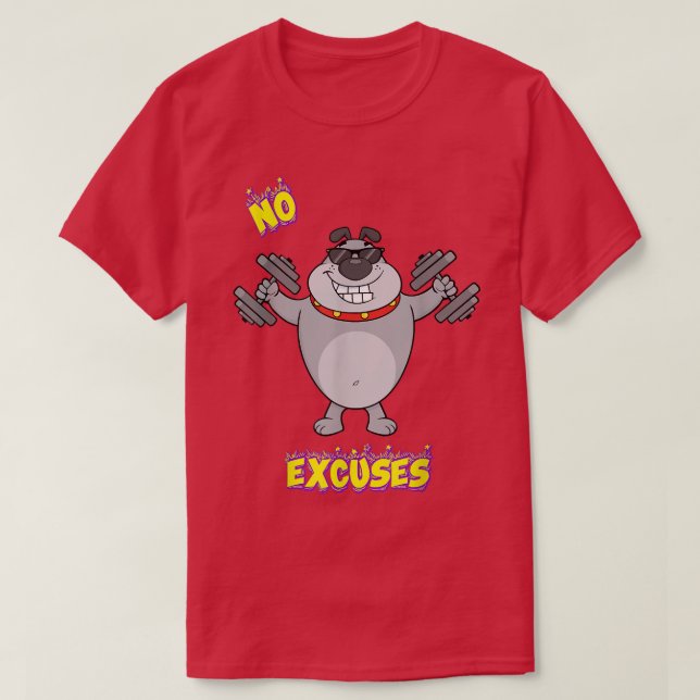 Camiseta No Excusas Motivación De Gimnasio Novelt De Chiste (Diseño del anverso)