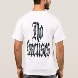 Camiseta No Excuses