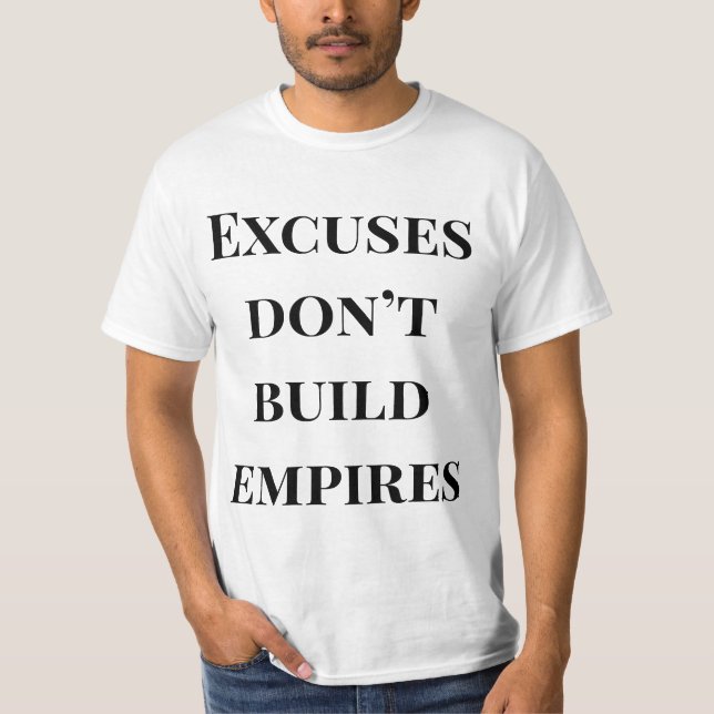 Camiseta No Excuses Empire Builder – Cita de Poder (Anverso)