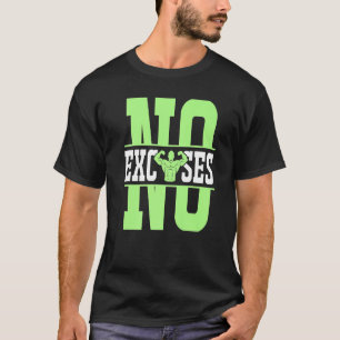 Camiseta No Excuses Fitness Entrenamiento Levantamiento de