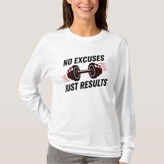 Camiseta No Excuses Just Results Motivational 