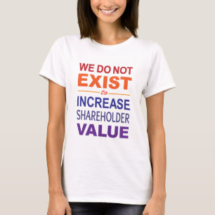 Camiseta No Existe Para Los Accionistas