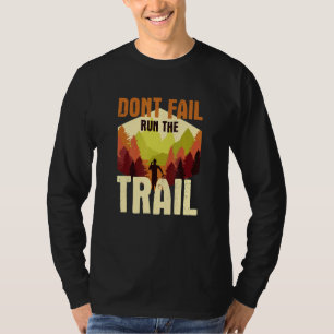Camiseta No falle corra el trail running offroad corredor d