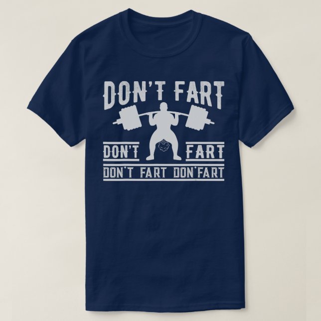Camiseta No Fart Funny Fitness Gym Workout Funny Weightli (Diseño del anverso)