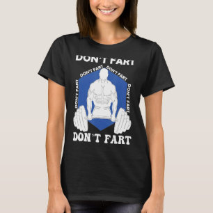 Camiseta No fastidiar el levantamiento de pesas Bodybuildi