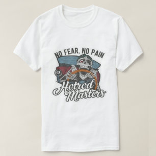 Camiseta No Fear No Pain Hotrod Masters Gráfico de Esquelet