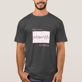 Camiseta No Fijar Vfib Cardiología Humorística