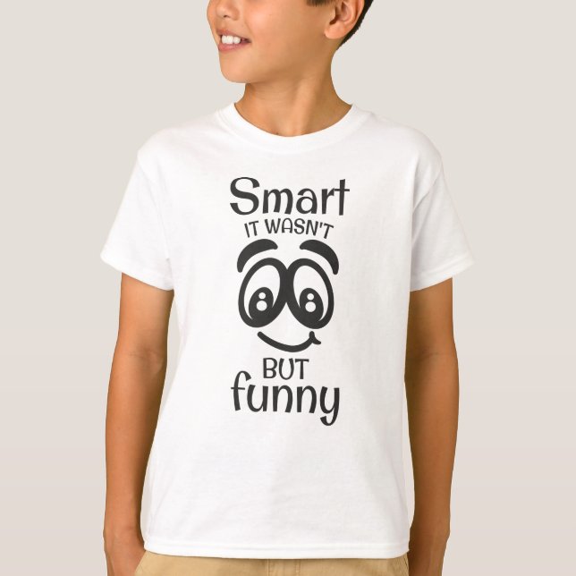Camiseta No fue inteligente pero divertido (Anverso)
