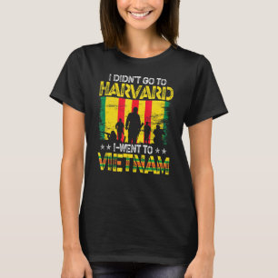 Camiseta No fui a Harvard, fui a Vietnam
