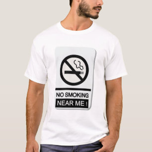 Camiseta No fumar cerca de mí