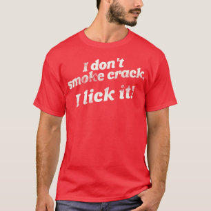 Camiseta No Fumo Crack Me Encanta Humor Adulto Gracioso