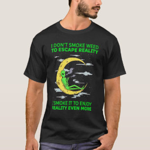 Camiseta No fumo hierba para escapar del tabaco de los alie