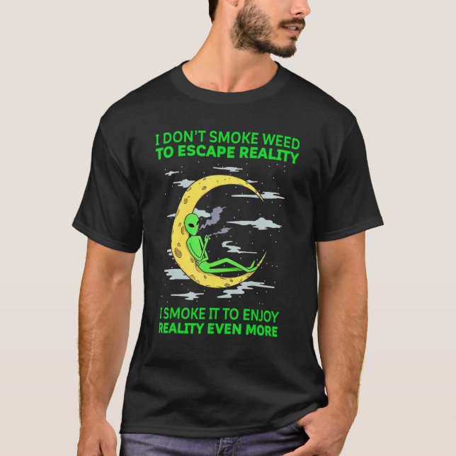 Camiseta No fumo hierba para escapar del tabaco de los alie (Anverso)