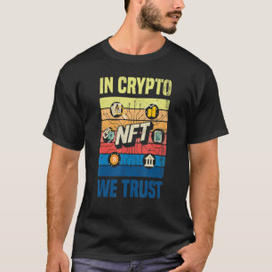 Camiseta No fungible token NFTs Crypto Art In Crypto We Tr