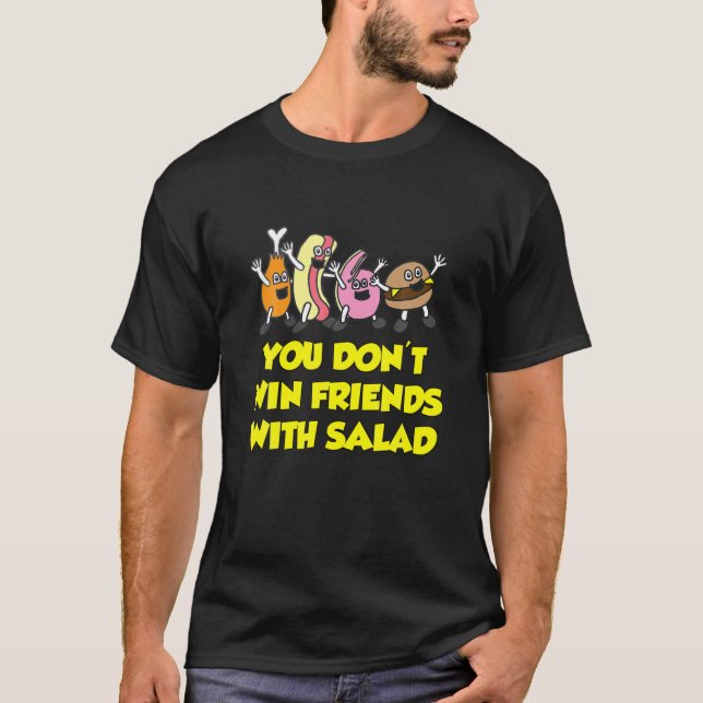 Camiseta No ganas amigos con un vegetariano gracioso (Anverso)