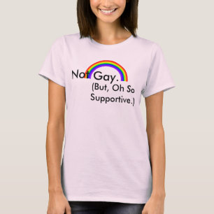 Camiseta No gay. Pero, oh tan de apoyo