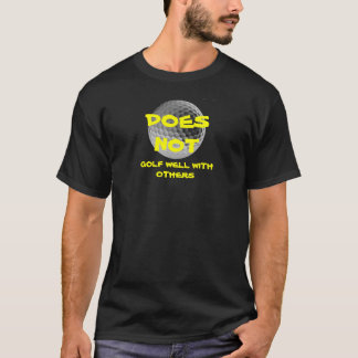 Camiseta No Golf Bien Con Otros