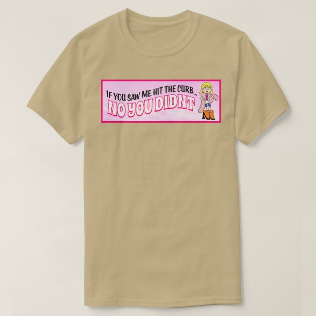 Camiseta No Golpeé El Chiste Feminista De Curb. (Diseño del anverso)