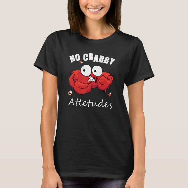 Camiseta No Grabbing Attacks   Crabs Crabbing   (Anverso)