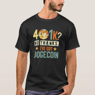 Camiseta No gracias tengo moneda de perro Dogecoin Cryptocu