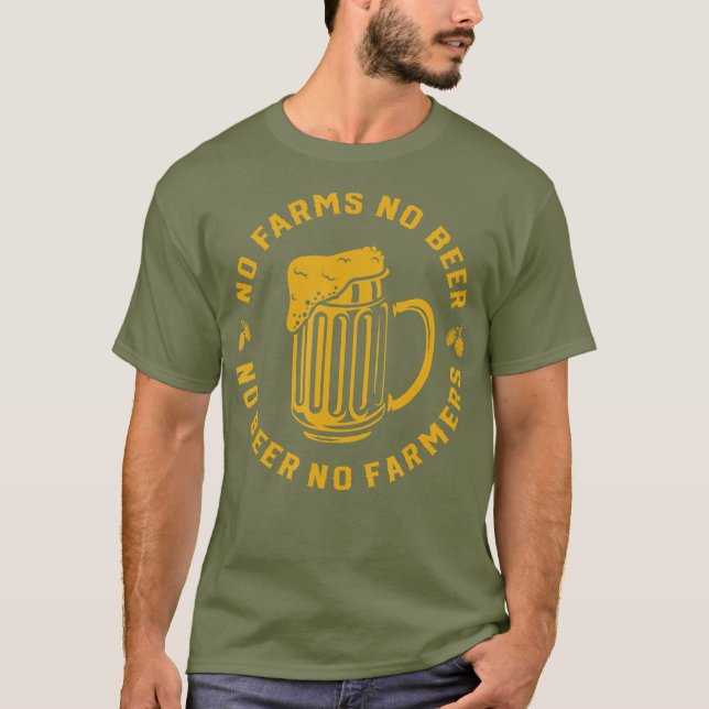 Camiseta No Granjas No Cerveza No Agricultores Apoyan Granj (Anverso)