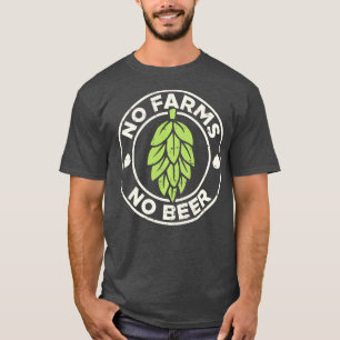 Camiseta No Granjas No Hopos De Cerveza Craft Brewer Fa