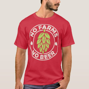 Camiseta No Granjas No Hopos De Cerveza Craft Brewer Fa