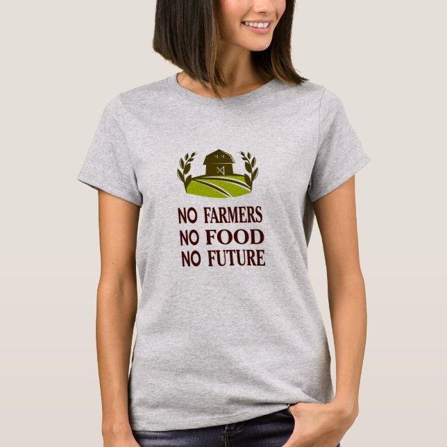 Camiseta no granjeros ni alimentos ni acero ligero futuro (Anverso)