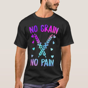 Camiseta No Grano No Dolor Enfermedad Celiásica Conciencia 
