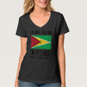 Camiseta No gritando soy la raíz guyanesa de Guyana