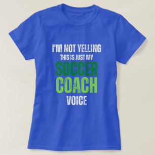 Camiseta No gritar entrenador de fútbol Voz divertida textu