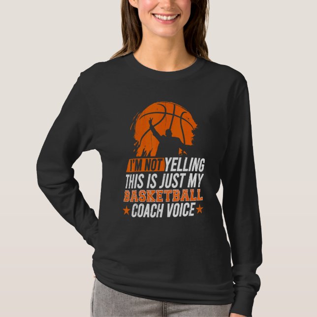 Camiseta No Grito, Esto Es Sólo Mi Entrenador De Baloncesto (Anverso)