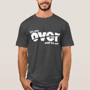 Camiseta No ha terminado - Blanco en negrita