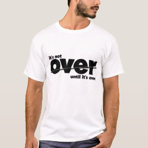 Camiseta No ha terminado - Negrita superior