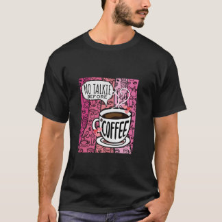 Camiseta No hablar antes del café