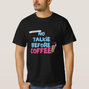 Camiseta No hablar antes del café - Cita divertida para caf